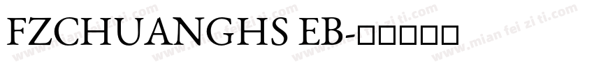 FZCHUANGHS EB字体转换